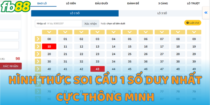 Soi cầu số 1 duy nhất - Cách chơi đề thông minh
