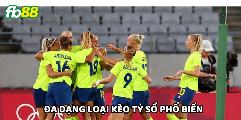 Đa dạng thể loại Kèo Tỷ Số hiện nay 