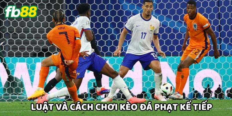 Luật chơi và cách đọc kèo chi tiết 