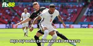 Kèo Penalty - Cách Đọc Kèo và Dự Đoán Chính Xác Nhất